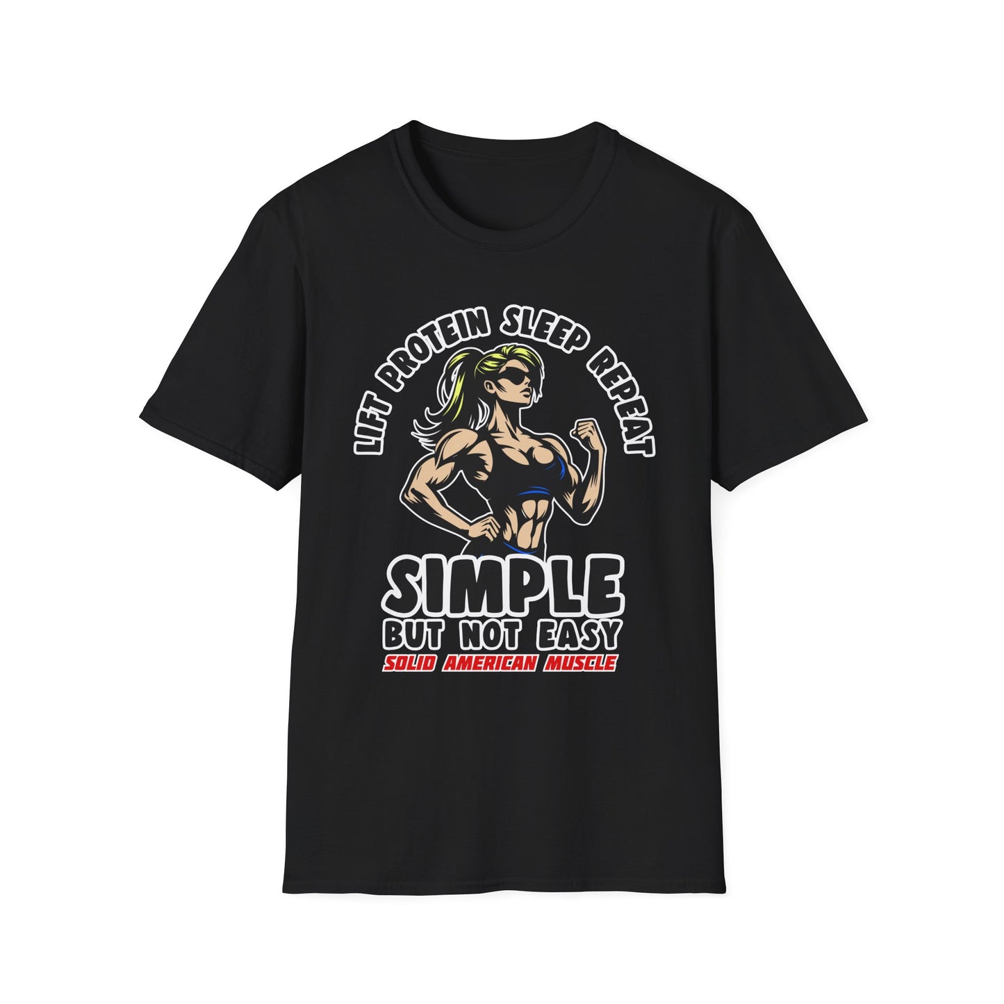 Solid American Muscle - Simple But Not Easy #1 T-Shirt