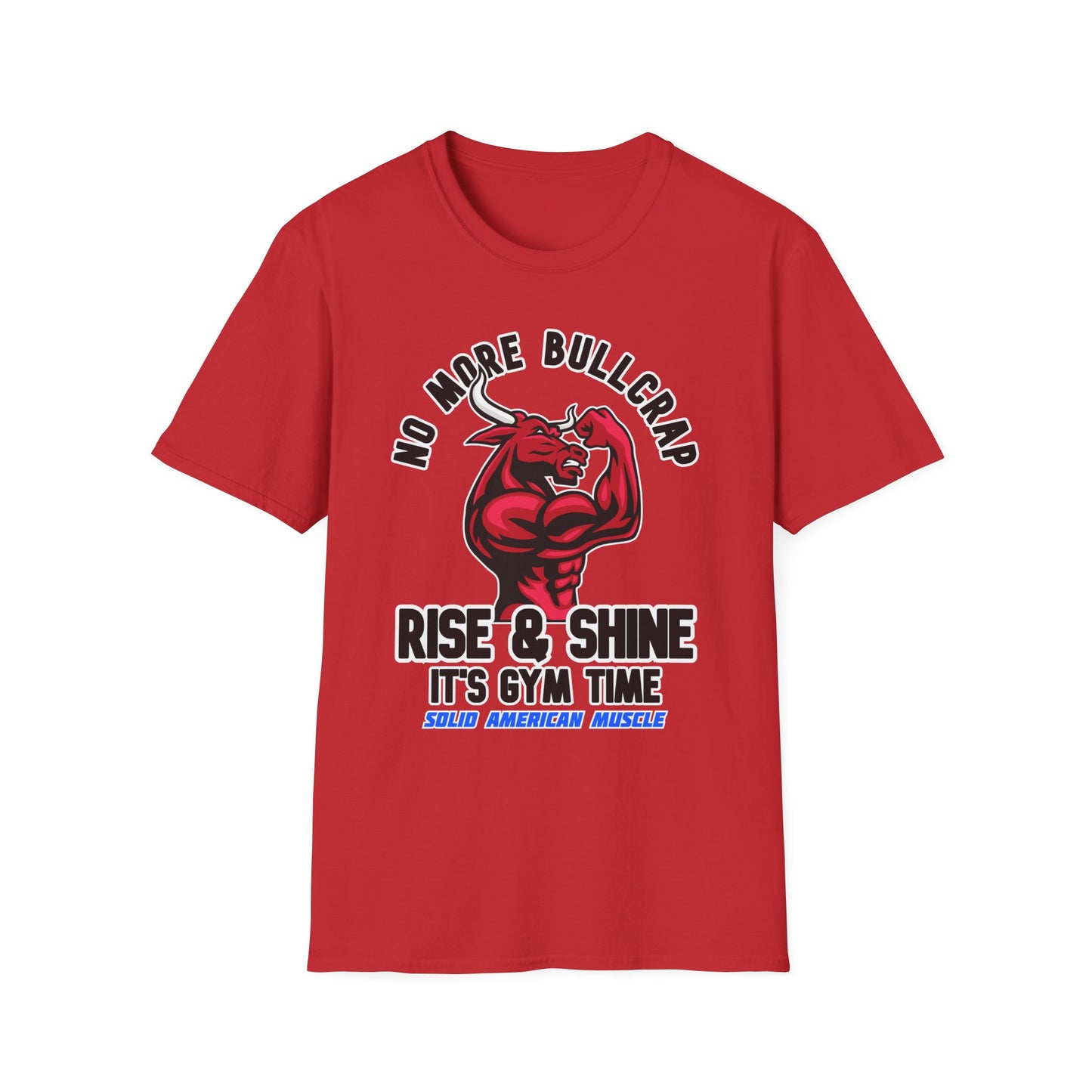 Solid American Muscle - Rise & Shine It's Gym Time - Red Bull T-Shirt