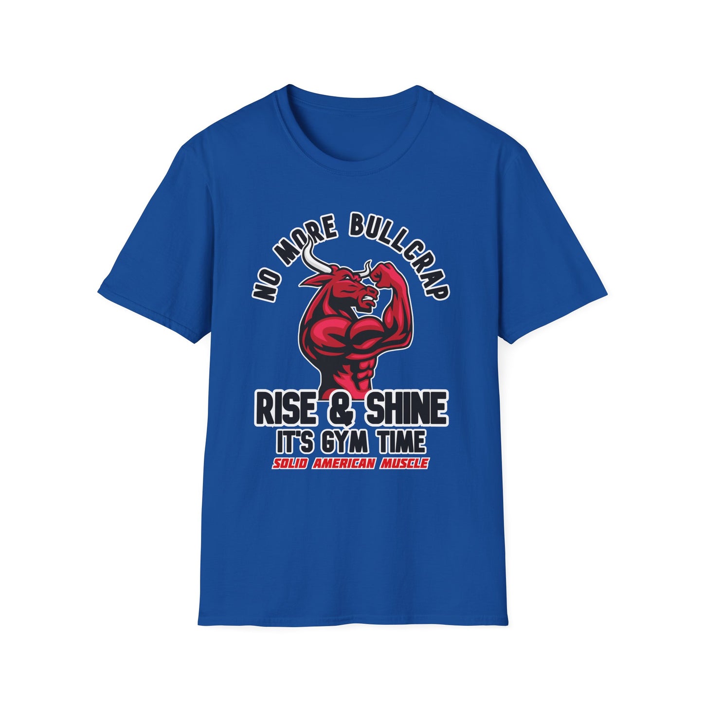 Solid American Muscle - Rise & Shine It's Gym Time - Red Bull T-Shirt
