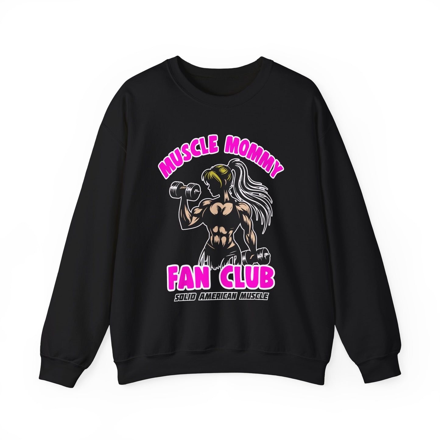 Solid American Muscle - Muscle Mommy Fan Club Sweatshirt