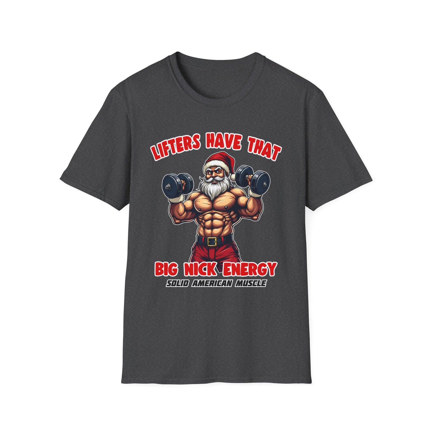 Solid American Muscle - Big Nick Energy - Ripped Santa Christmas T-Shirt