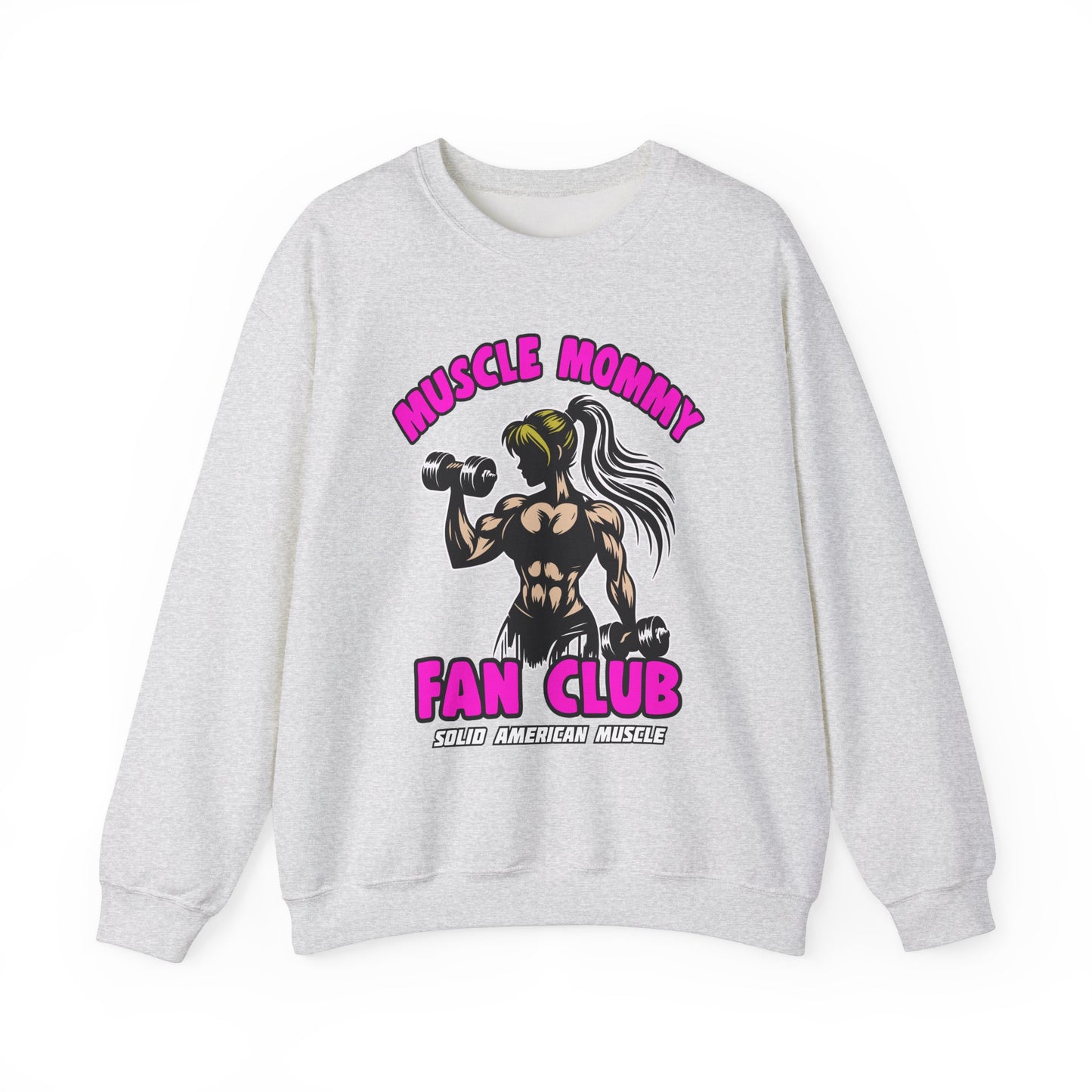Solid American Muscle - Muscle Mommy Fan Club Sweatshirt