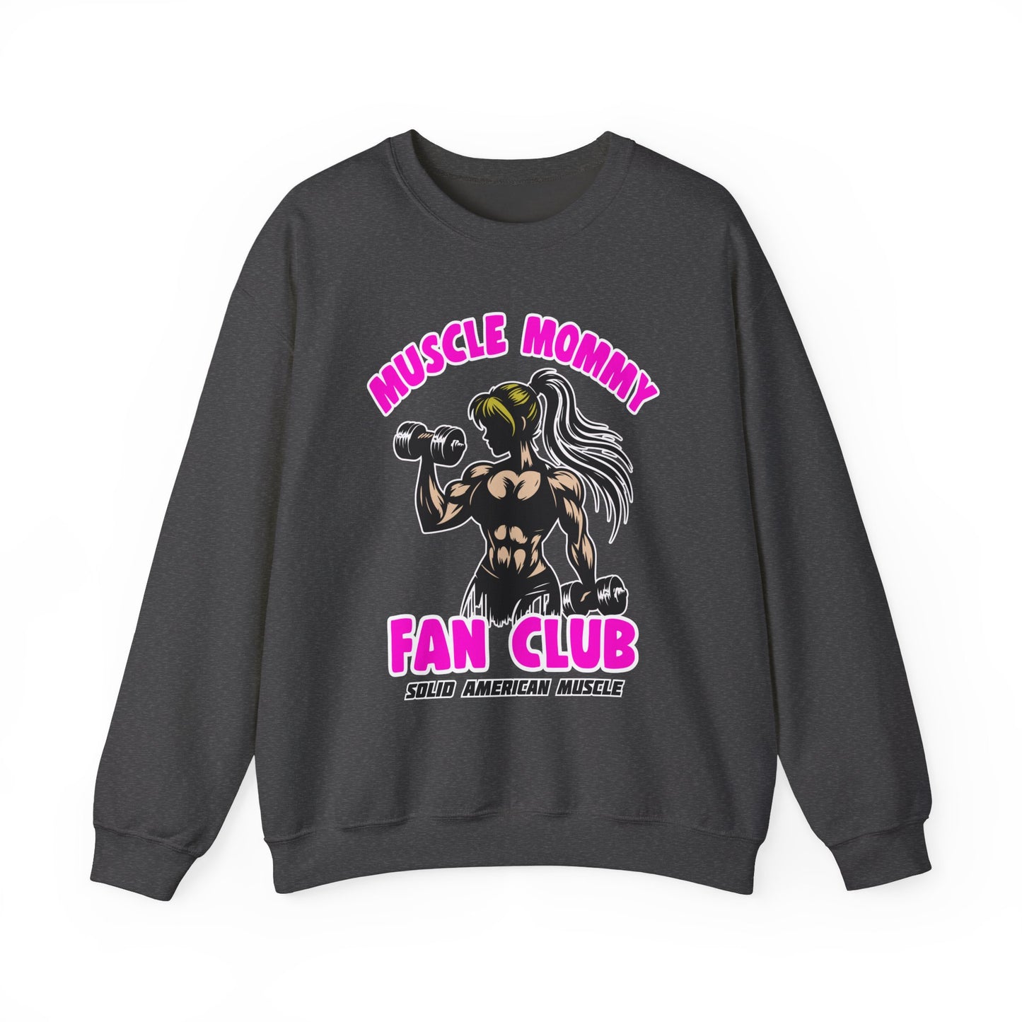 Solid American Muscle - Muscle Mommy Fan Club Sweatshirt