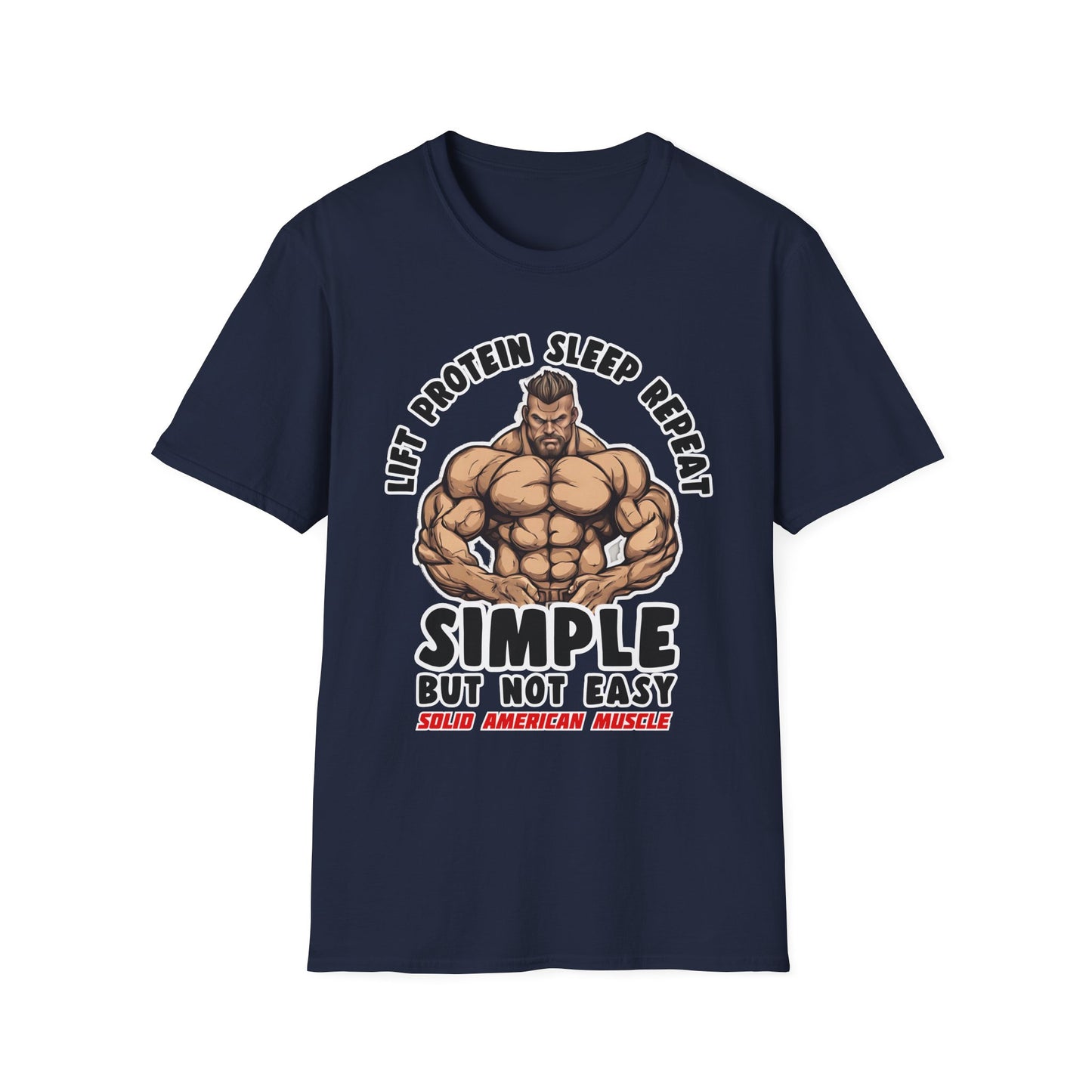 Solid American Muscle - Simple But Not Easy #2 T-Shirt