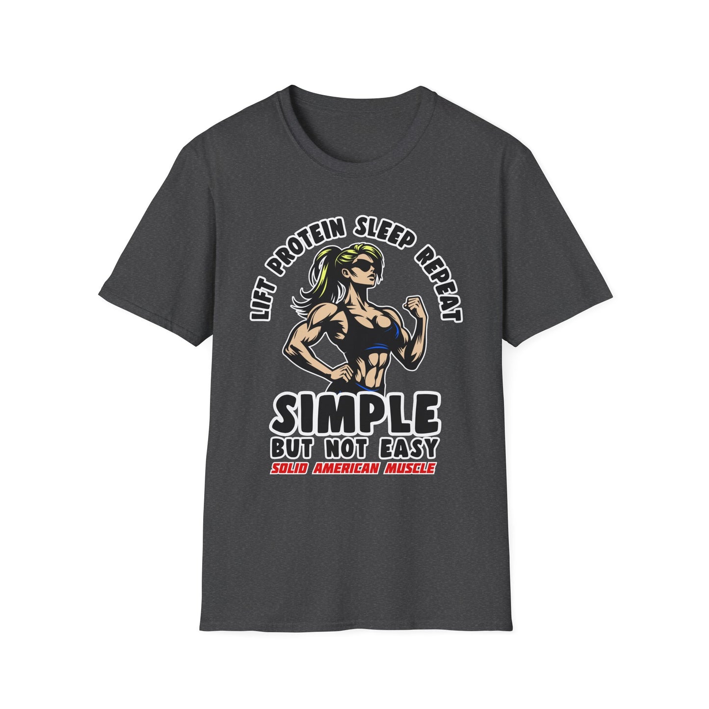 Solid American Muscle - Simple But Not Easy #1 T-Shirt