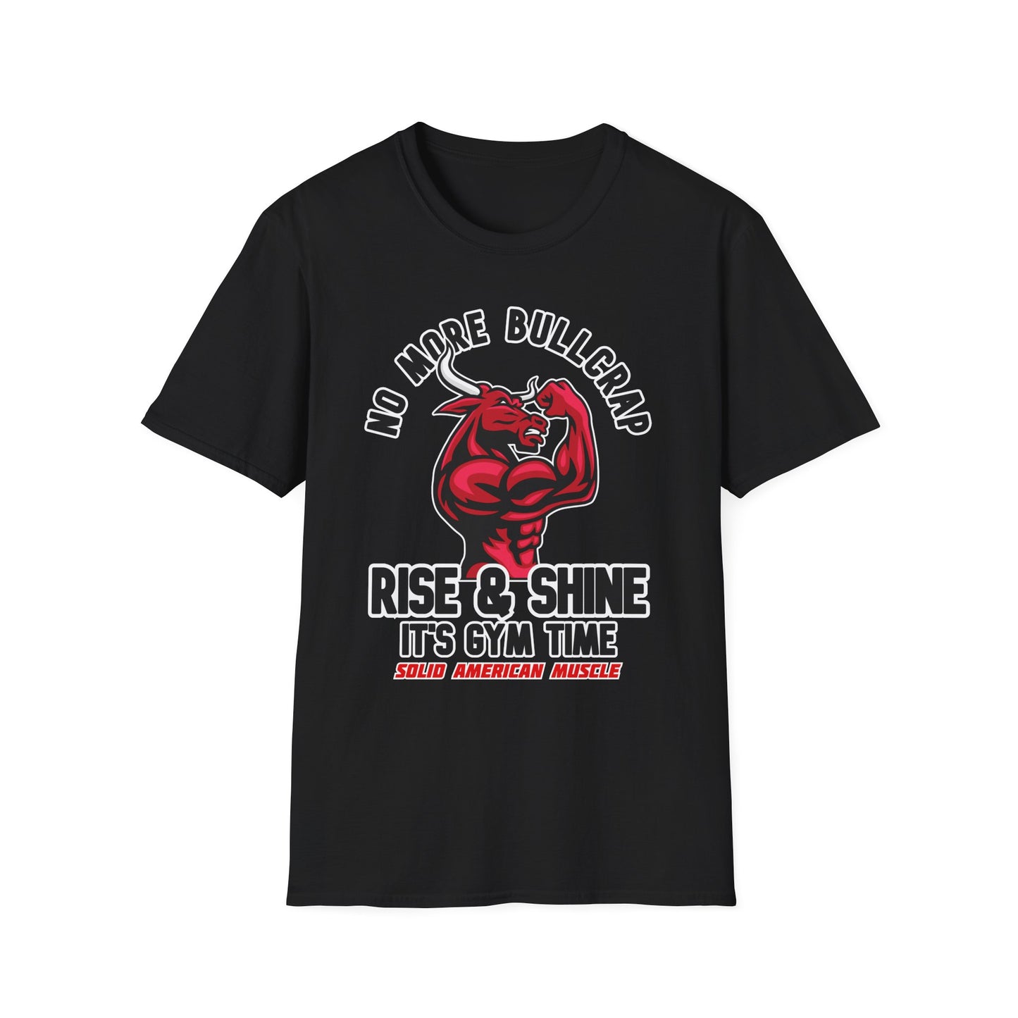 Solid American Muscle - Rise & Shine It's Gym Time - Red Bull T-Shirt