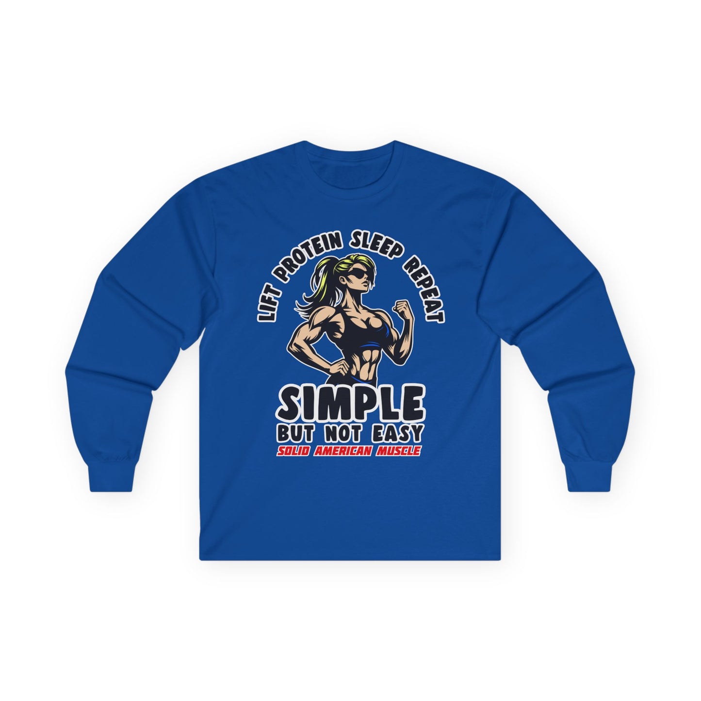 Solid American Muscle - Simple But Not Easy #1 - Long Sleeve T-Shirt
