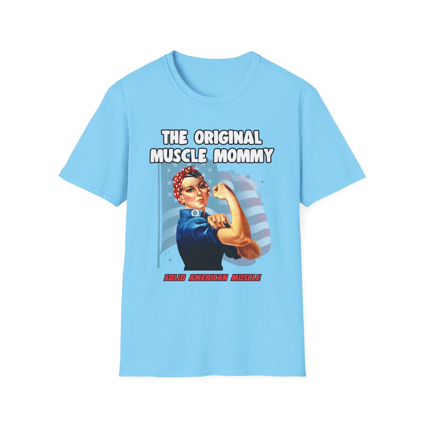Solid American Muscle - The Original Muscle Mommy T-Shirt