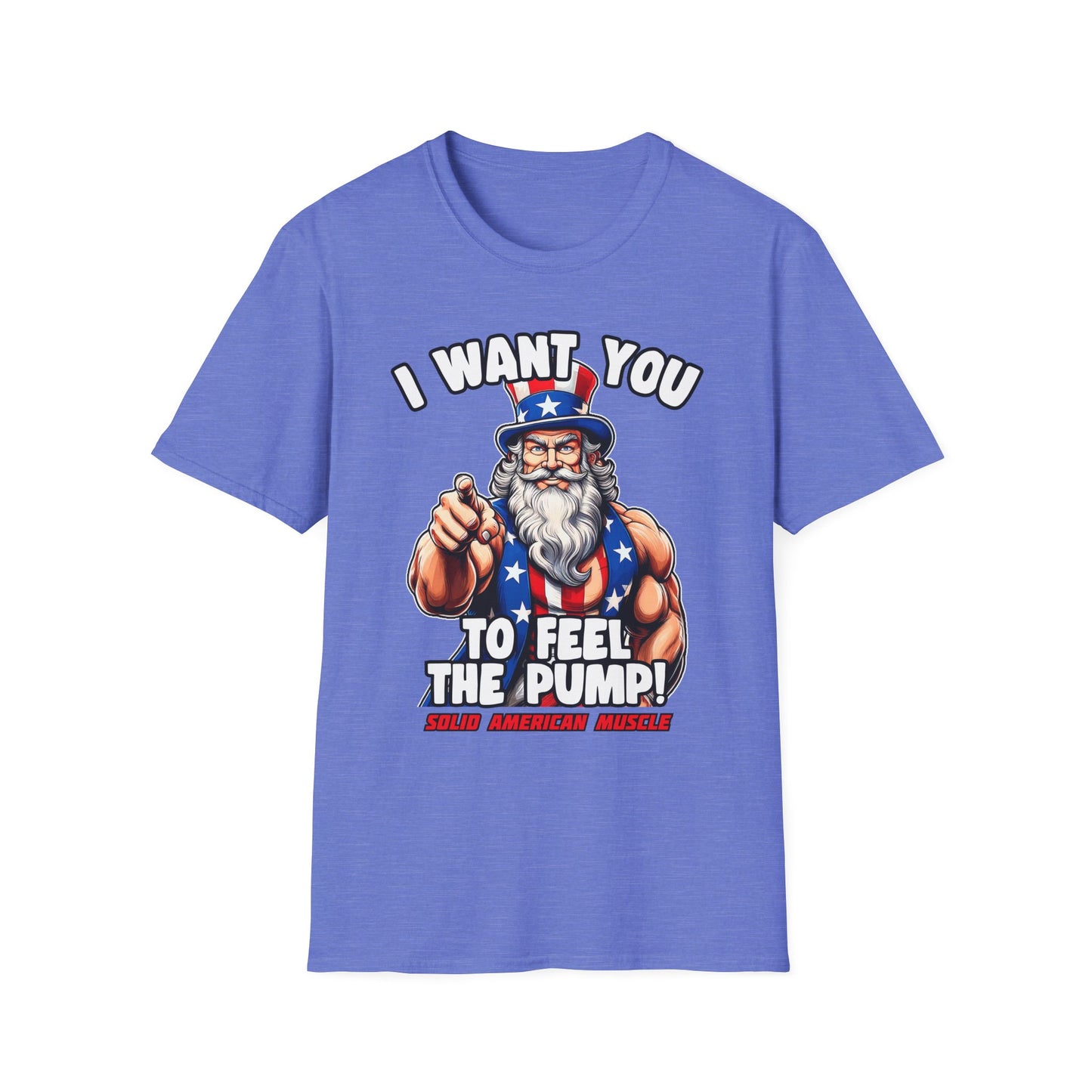 Solid American Muscle - I Want You to Feel the Pump! - Uncle Sam T-Shirt