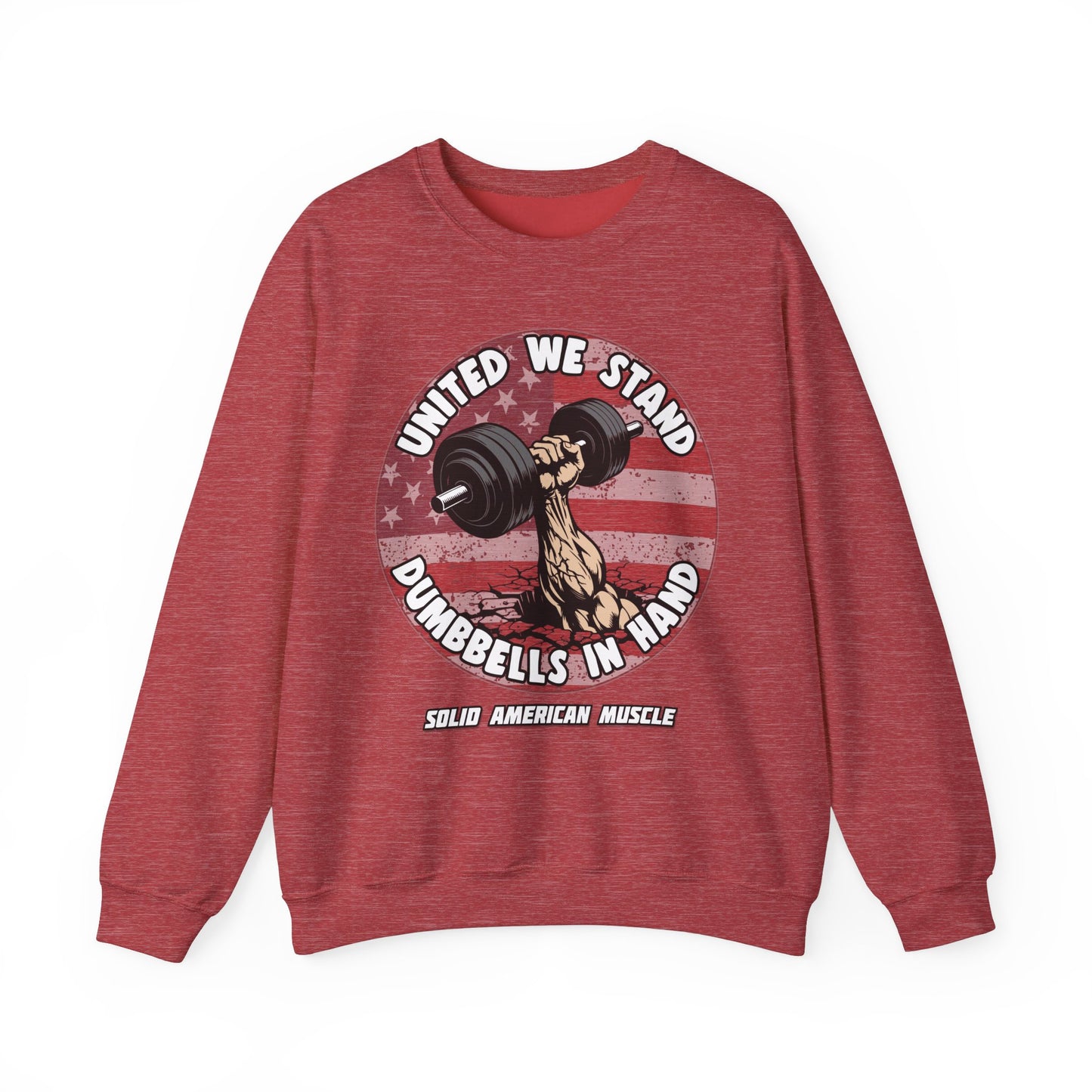 Solid American Muscle - United We Stand Dumbbells in Hand - USA Flag Sweatshirt