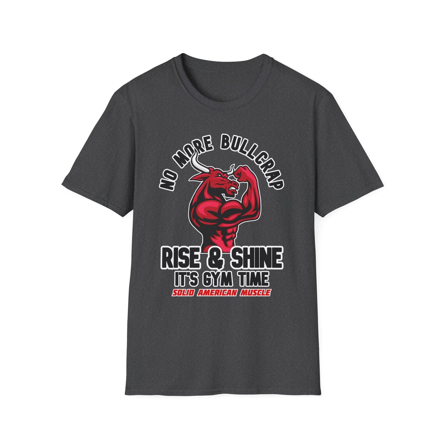 Solid American Muscle - Rise & Shine It's Gym Time - Red Bull T-Shirt