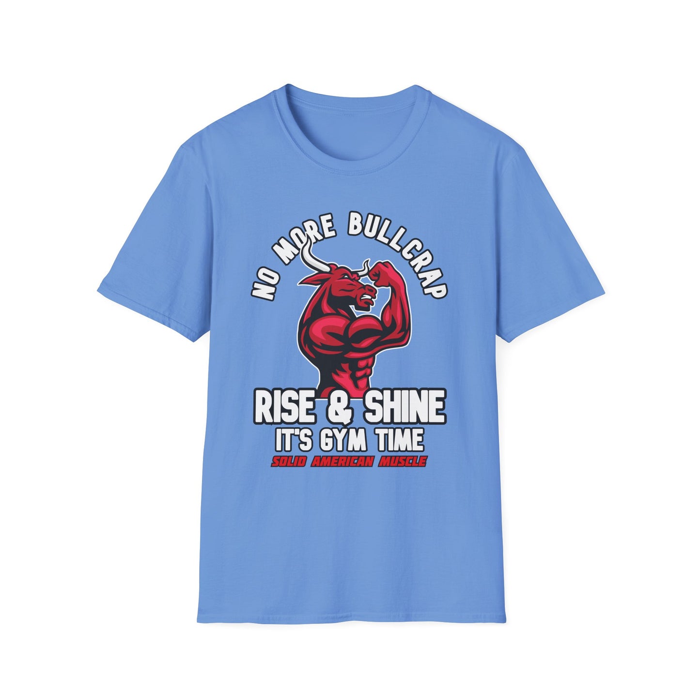 Solid American Muscle - Rise & Shine It's Gym Time - Red Bull T-Shirt