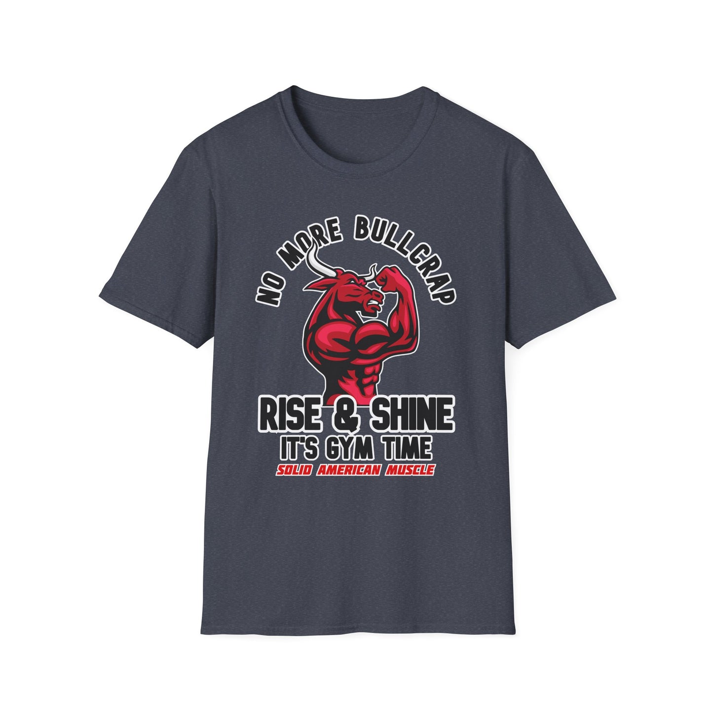 Solid American Muscle - Rise & Shine It's Gym Time - Red Bull T-Shirt