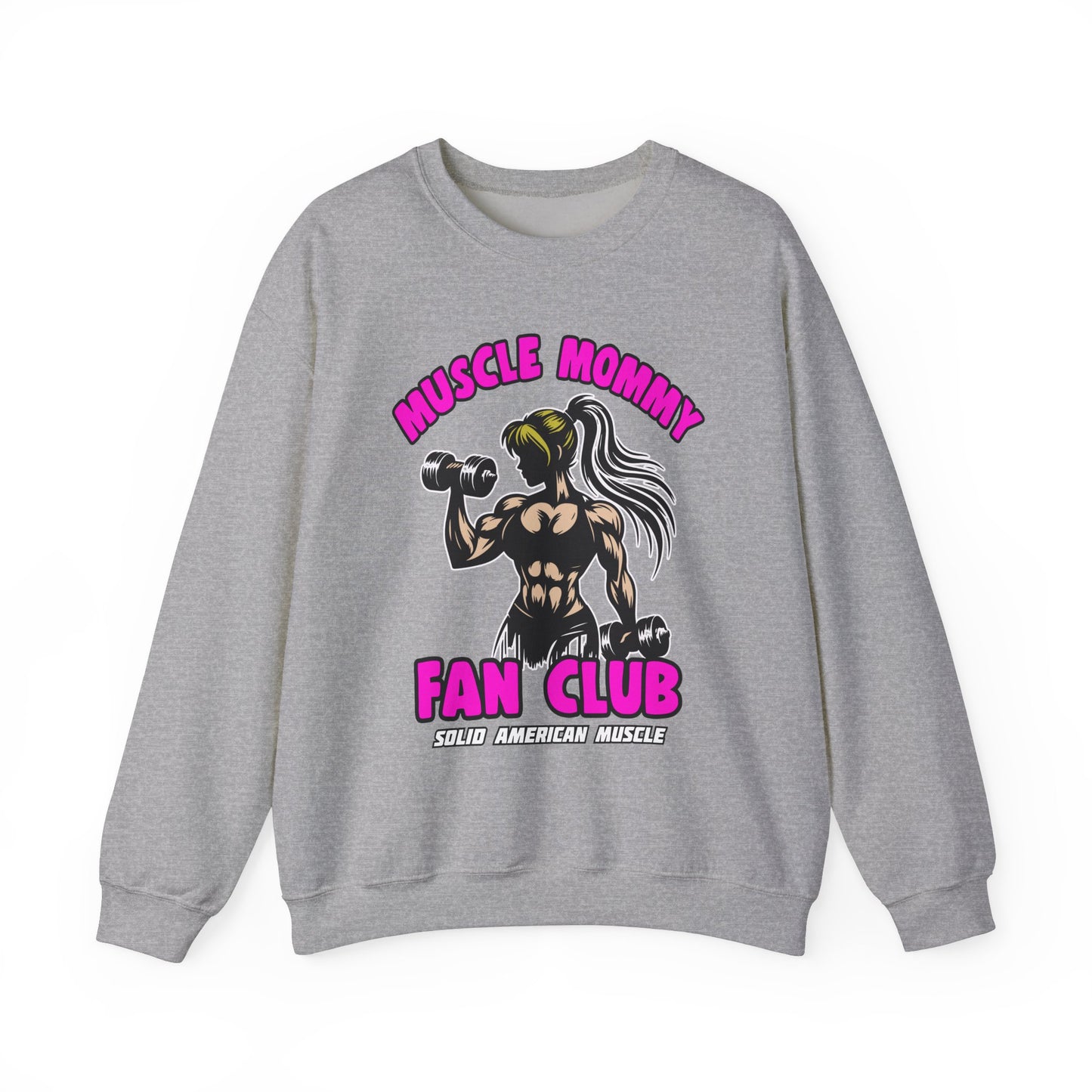 Solid American Muscle - Muscle Mommy Fan Club Sweatshirt