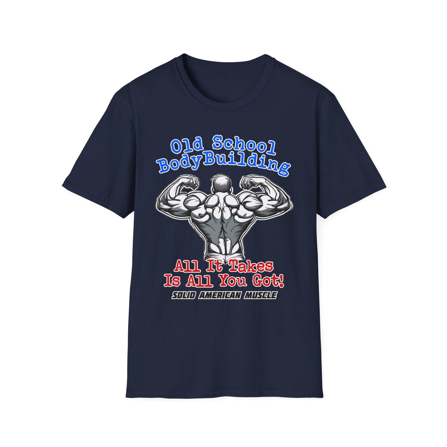 Solid American Muscle - Old School Bodybuilding T-Shirt