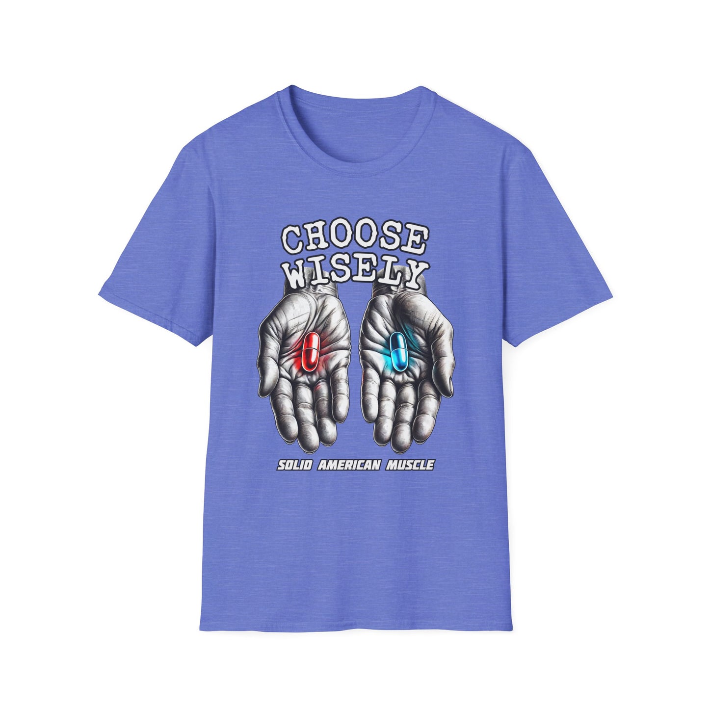 Solid American Muscle - Choose Wisely T-Shirt