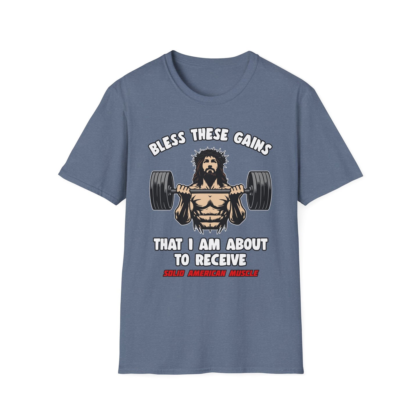 Solid American Muscle - Bless These Gains - Jesus T-Shirt