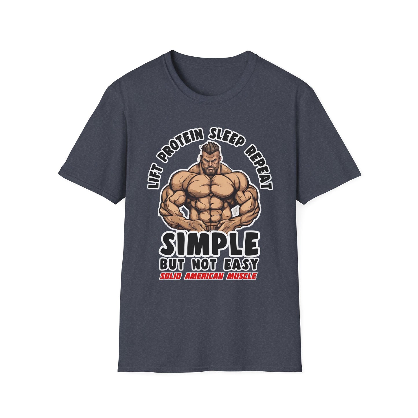Solid American Muscle - Simple But Not Easy #2 T-Shirt