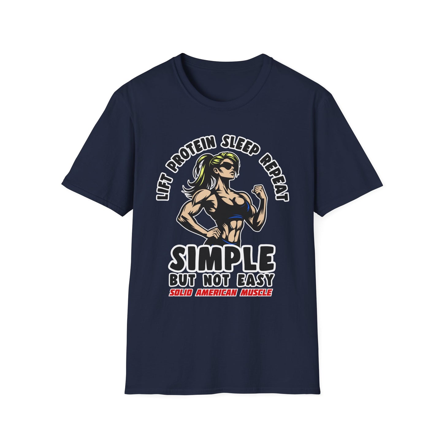 Solid American Muscle - Simple But Not Easy #1 T-Shirt