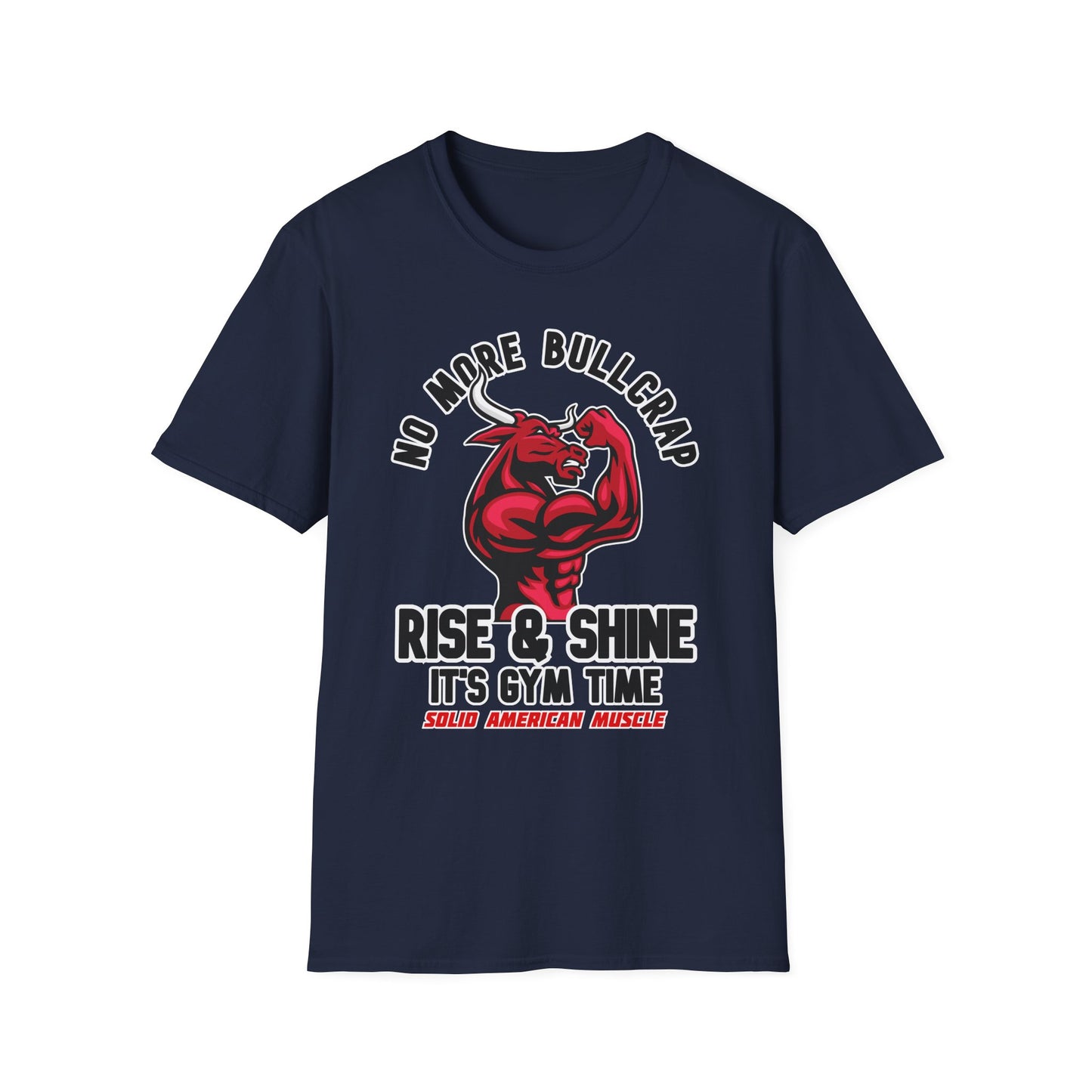 Solid American Muscle - Rise & Shine It's Gym Time - Red Bull T-Shirt