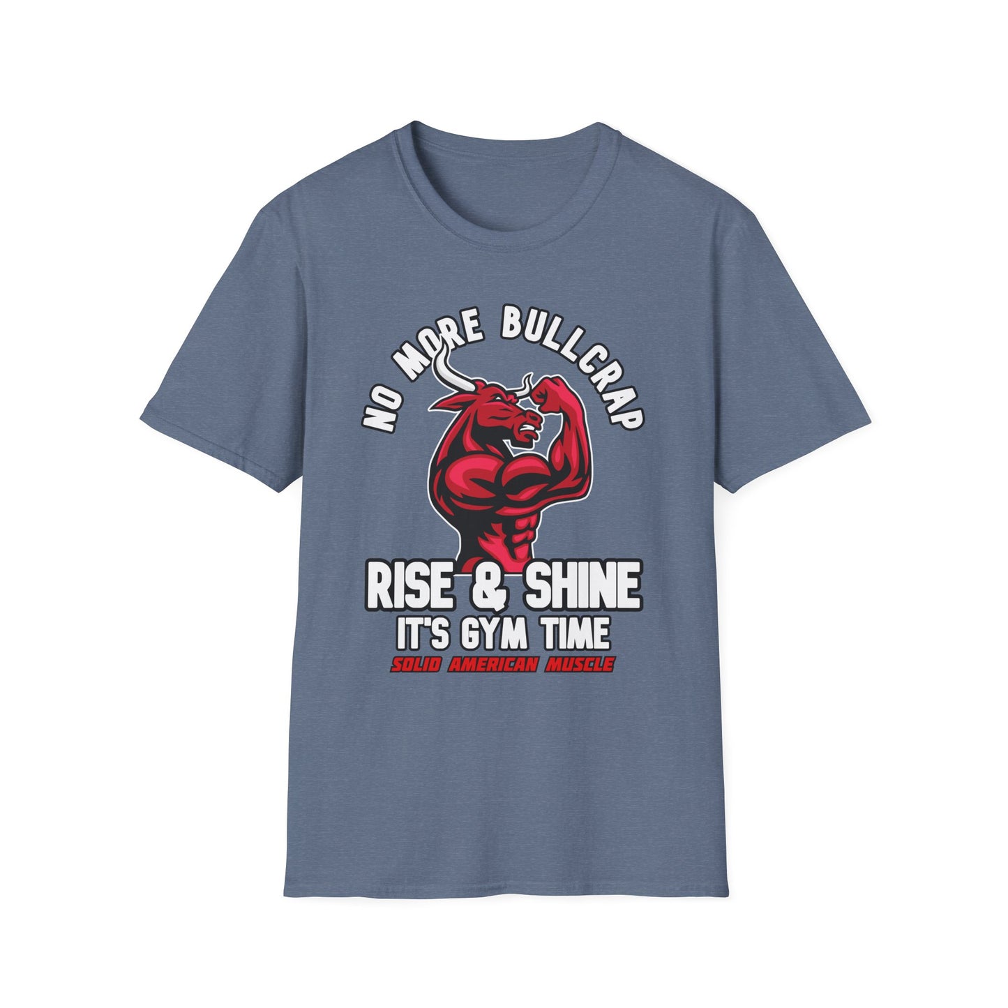 Solid American Muscle - Rise & Shine It's Gym Time - Red Bull T-Shirt