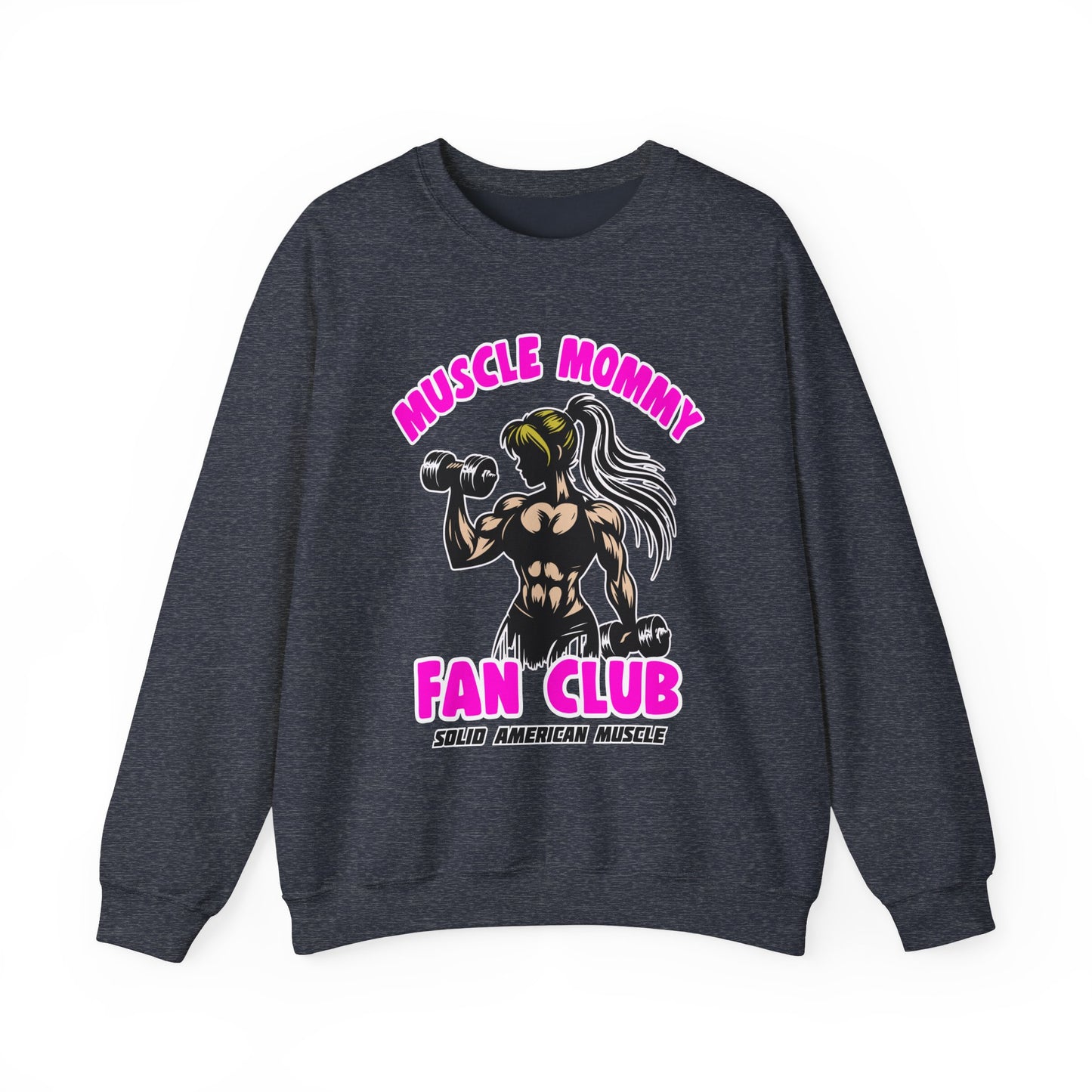Solid American Muscle - Muscle Mommy Fan Club Sweatshirt