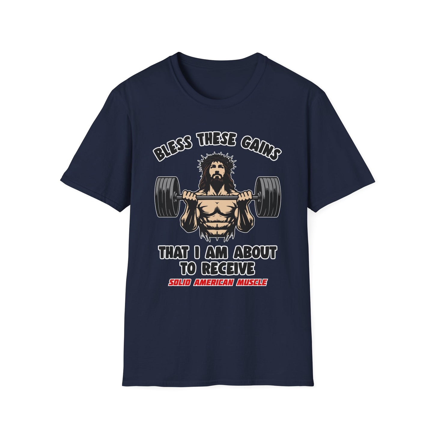 Solid American Muscle - Bless These Gains - Jesus T-Shirt