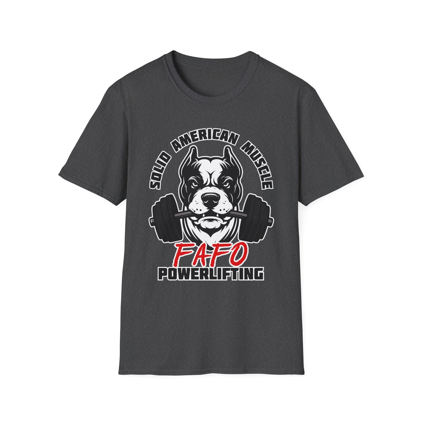 Solid American Muscle - FAFO Powerlifting - Mad Dog T-Shirt