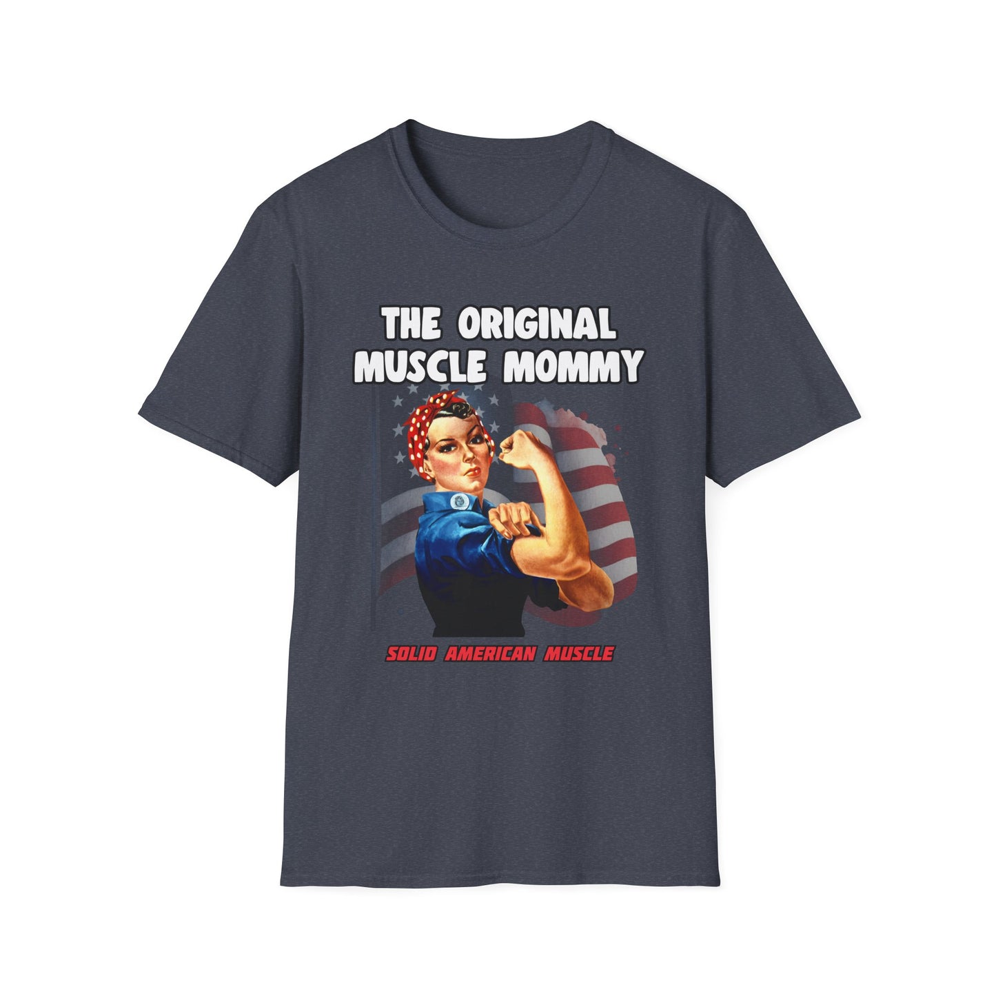 Solid American Muscle - The Original Muscle Mommy T-Shirt