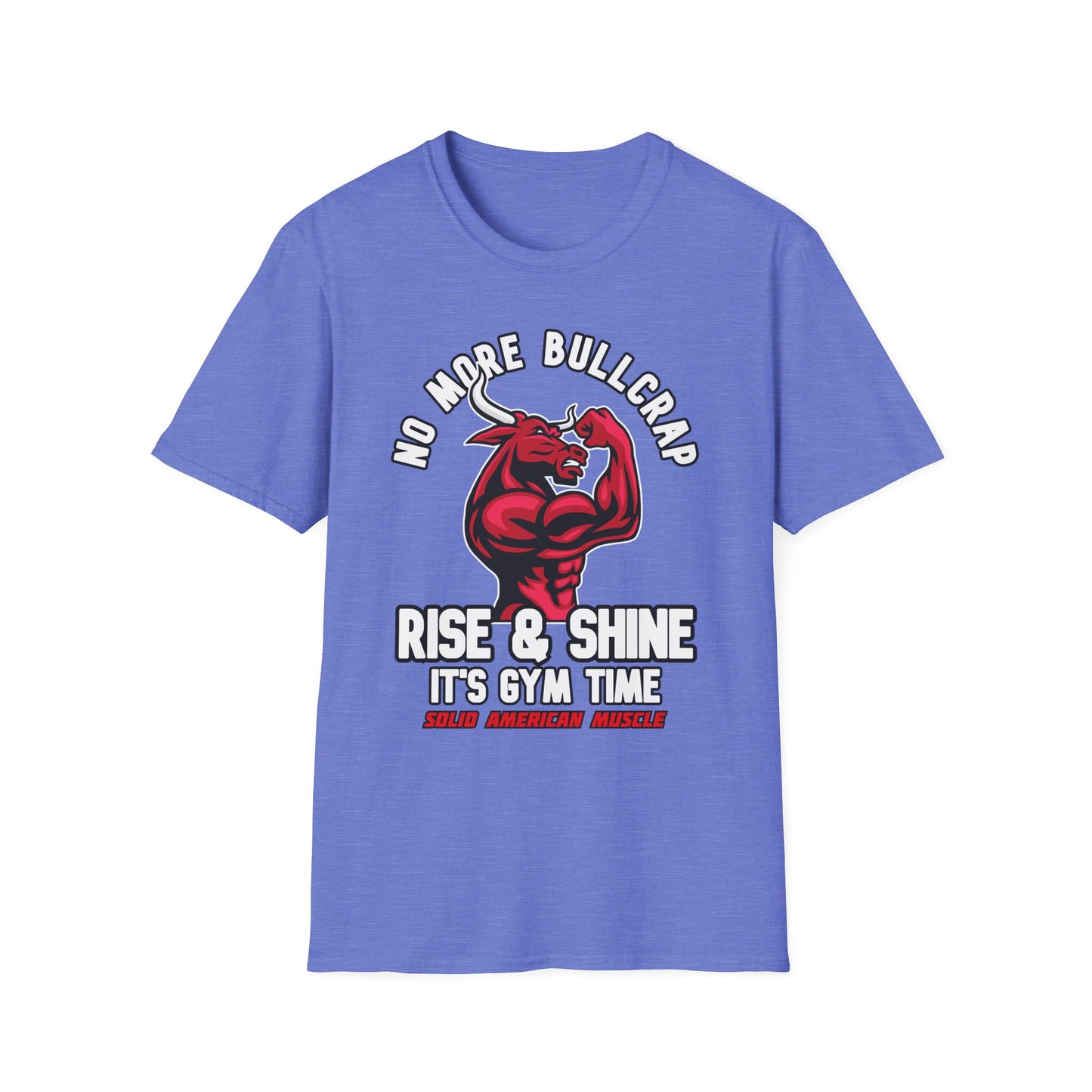 Solid American Muscle - Rise & Shine It's Gym Time - Red Bull T-Shirt