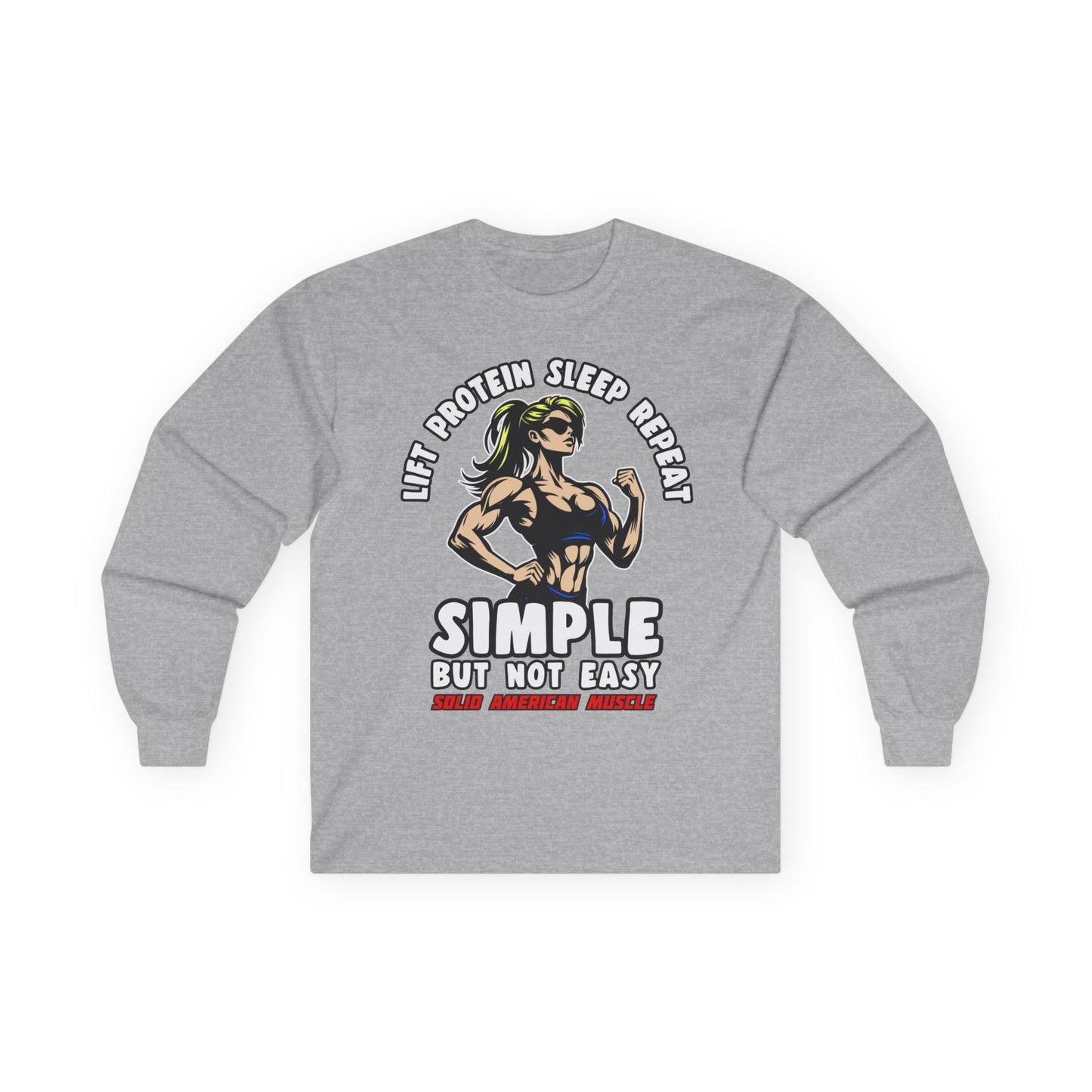 Solid American Muscle - Simple But Not Easy #1 - Long Sleeve T-Shirt