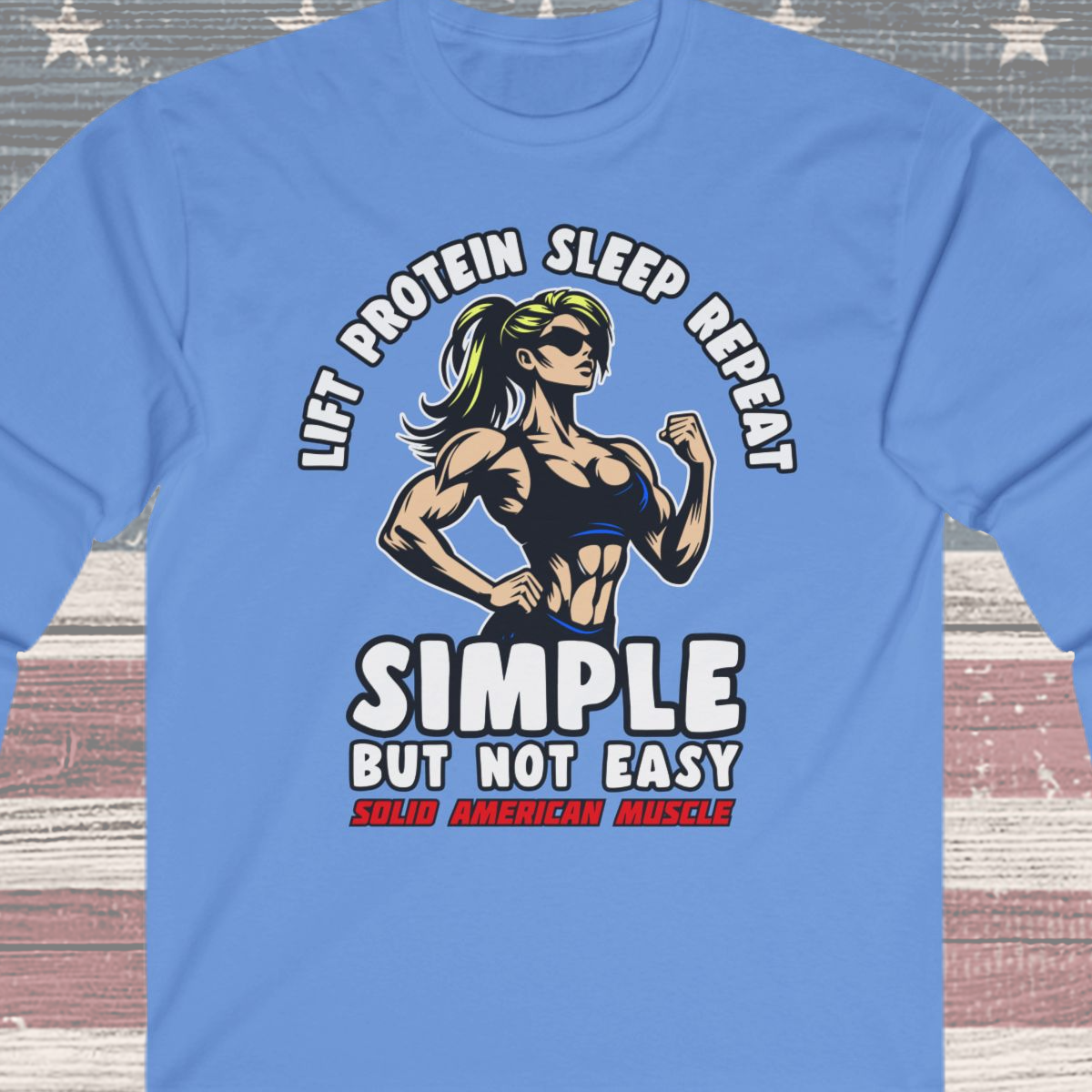 Solid American Muscle - Simple But Not Easy #1 - Long Sleeve T-Shirt