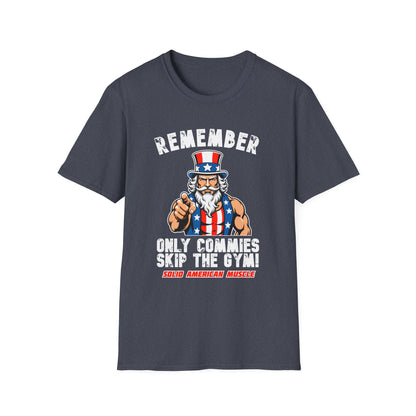 Solid American Muscle - Only Commies Skip the Gym! - Uncle Sam T-Shirt