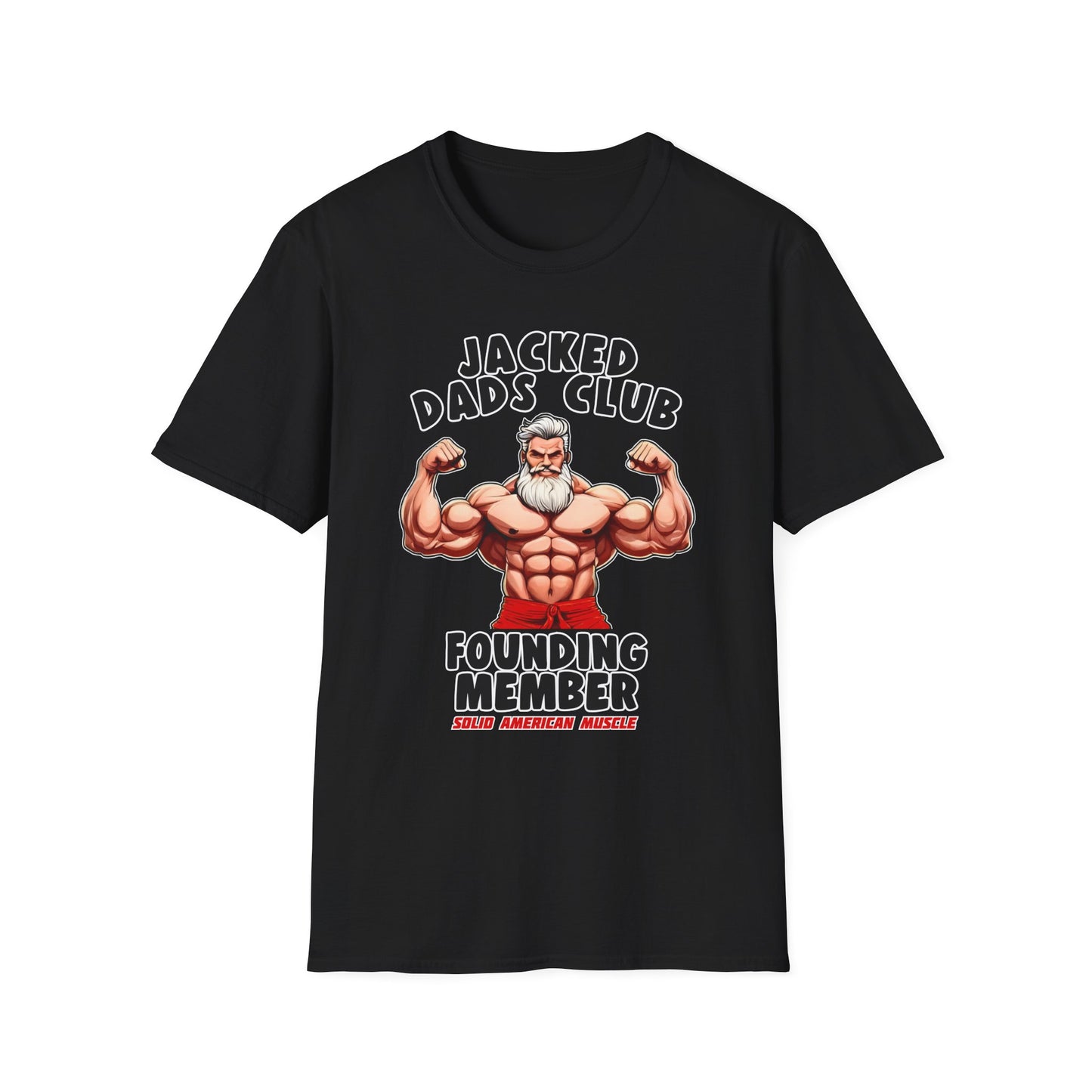 Solid American Muscle - Jacked Dads Club - Founding Member - Father's Day T-Shirt