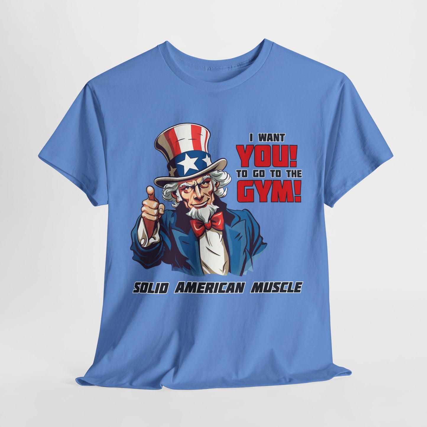 Solid American Muscle - Uncle Sam I Want You to Go to the Gym! T-Shirt