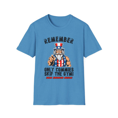 Solid American Muscle - Only Commies Skip the Gym! - Uncle Sam T-Shirt