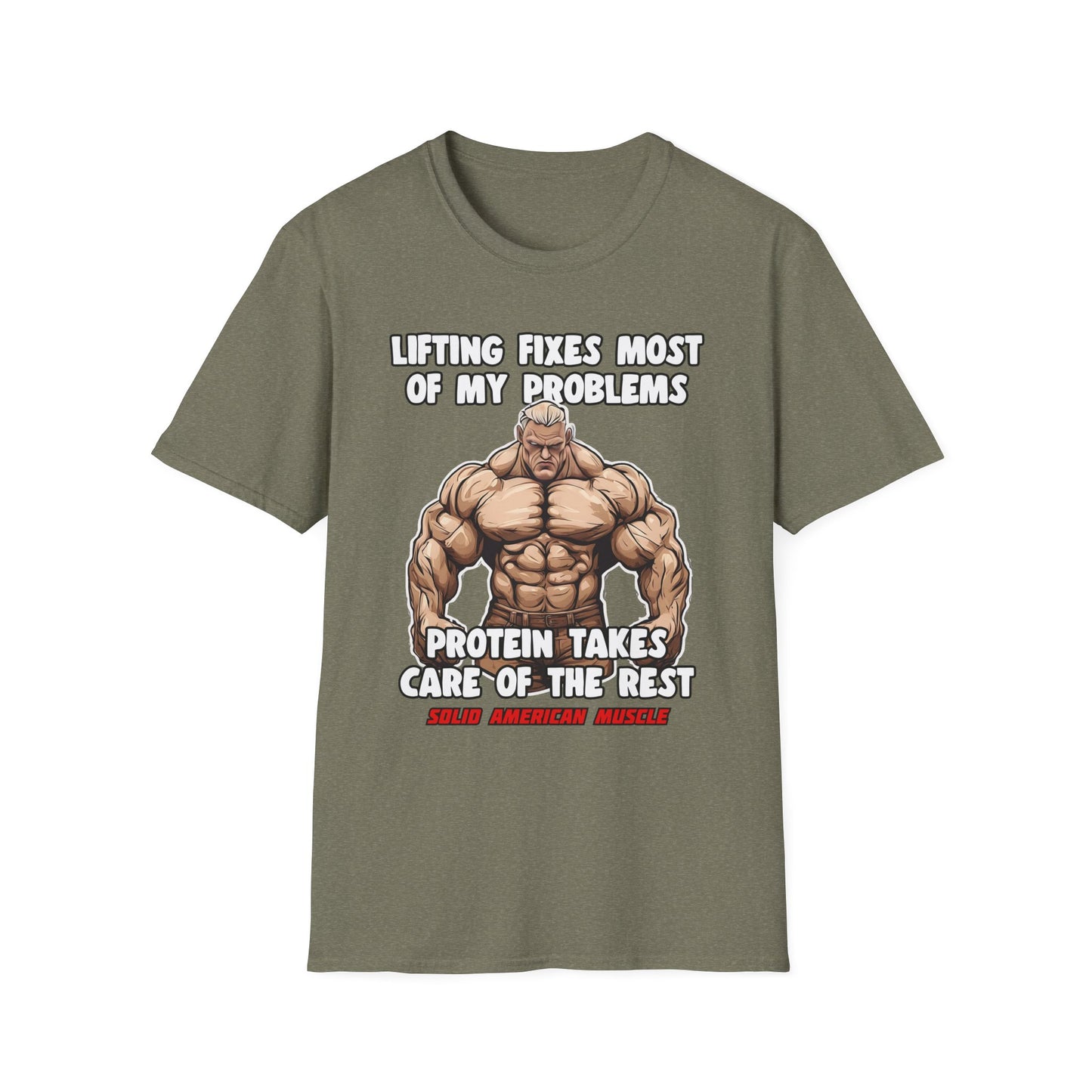 Solid American Muscle - Lifting Fixes Most of My Problems T-Shirt