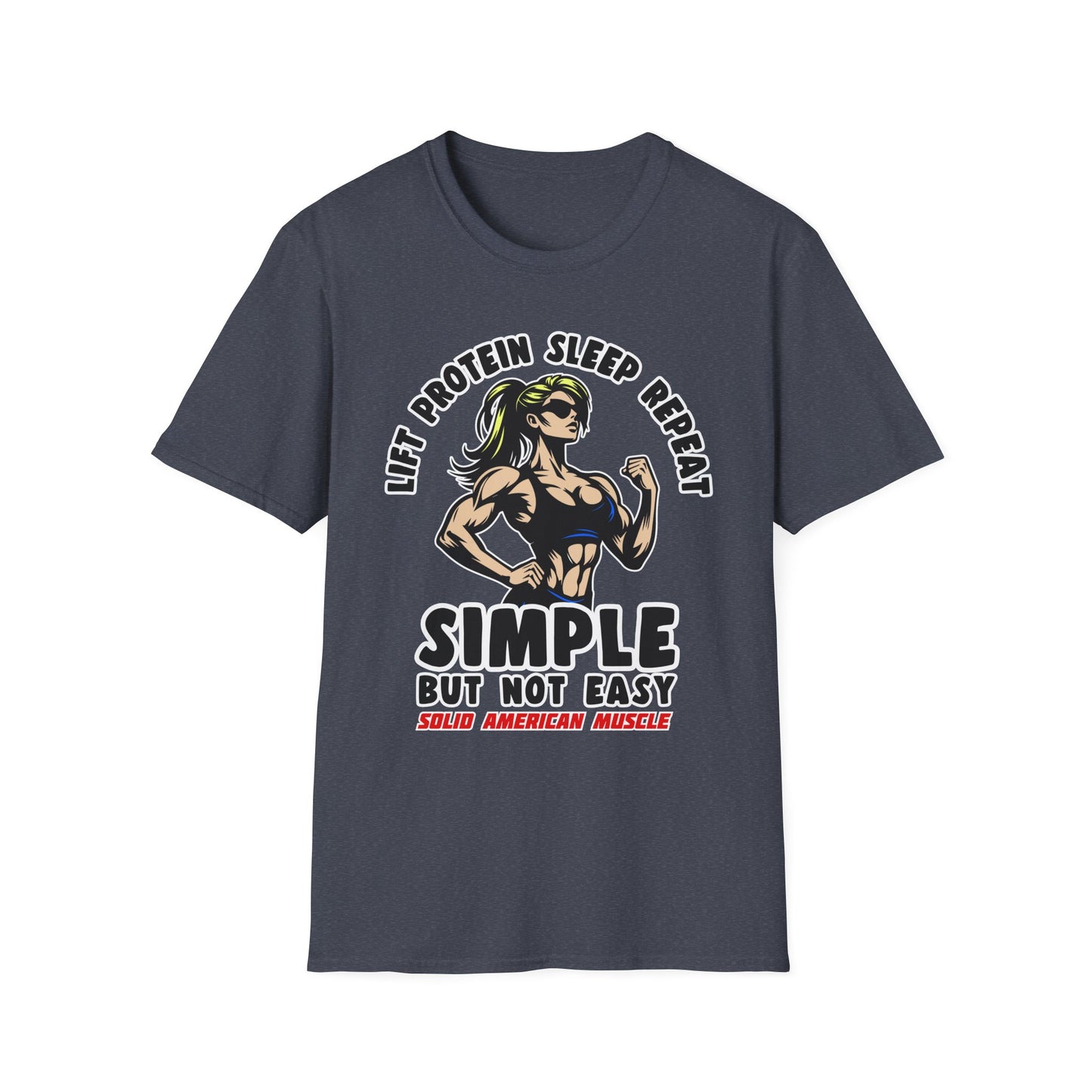 Solid American Muscle - Simple But Not Easy #1 T-Shirt