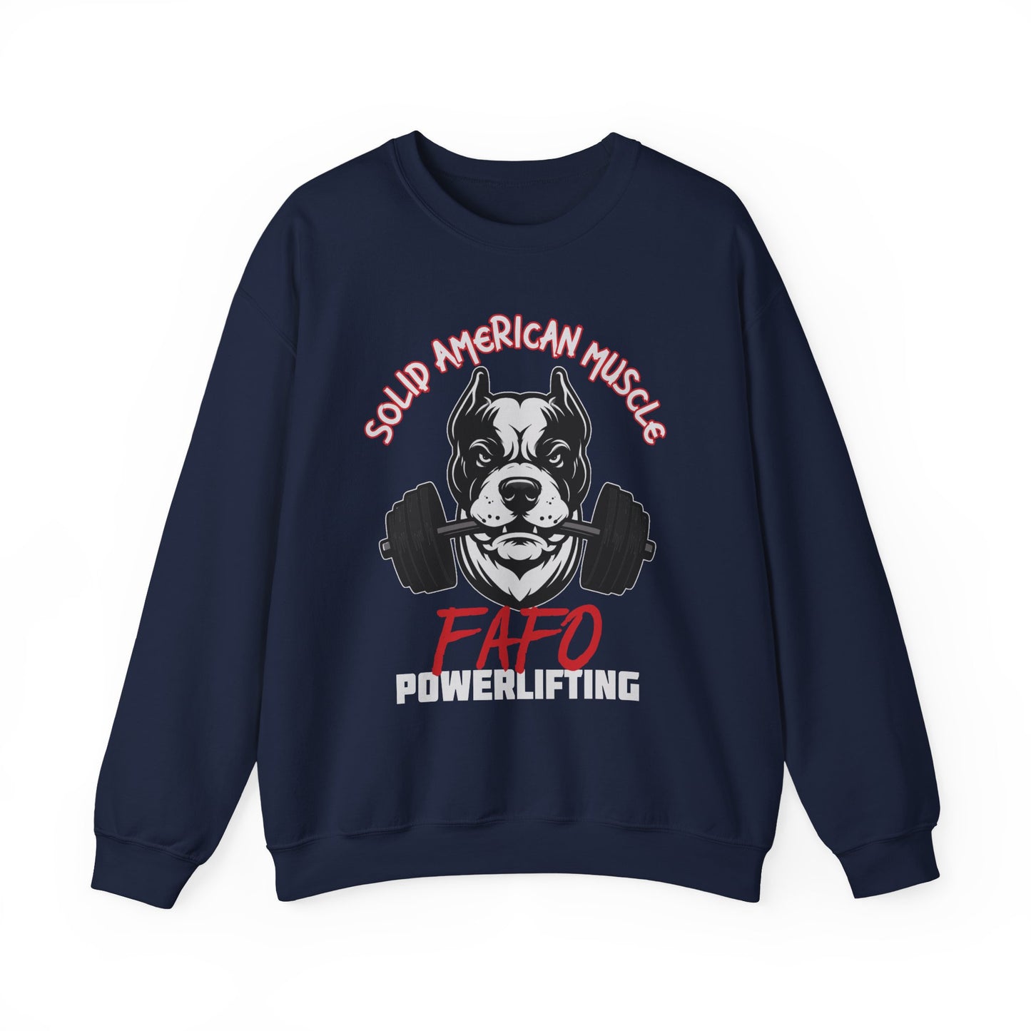Solid American Muscle - FAFO Powerlifting - Mad Dog Sweatshirt