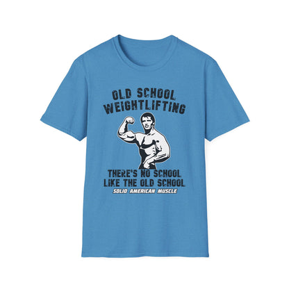 Solid American Muscle - Old School Weightlifting - There's No School Like The Old School - Vintage T-Shirt
