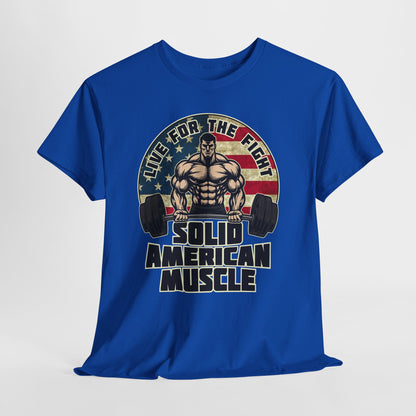 Solid American Muscle - Live for the Fight - Rustic Logo - Budget T-Shirt / Pump Cover