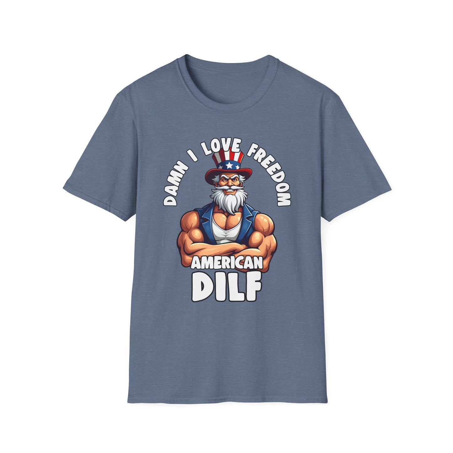 Patriot Collection - Damn I Love Freedom - American DILF - Uncle Sam T-Shirt