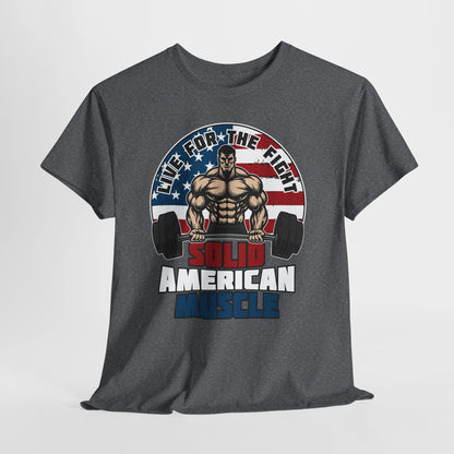Solid American Muscle - Live for the Fight - Logo - Budget T-Shirt / Pump Cover