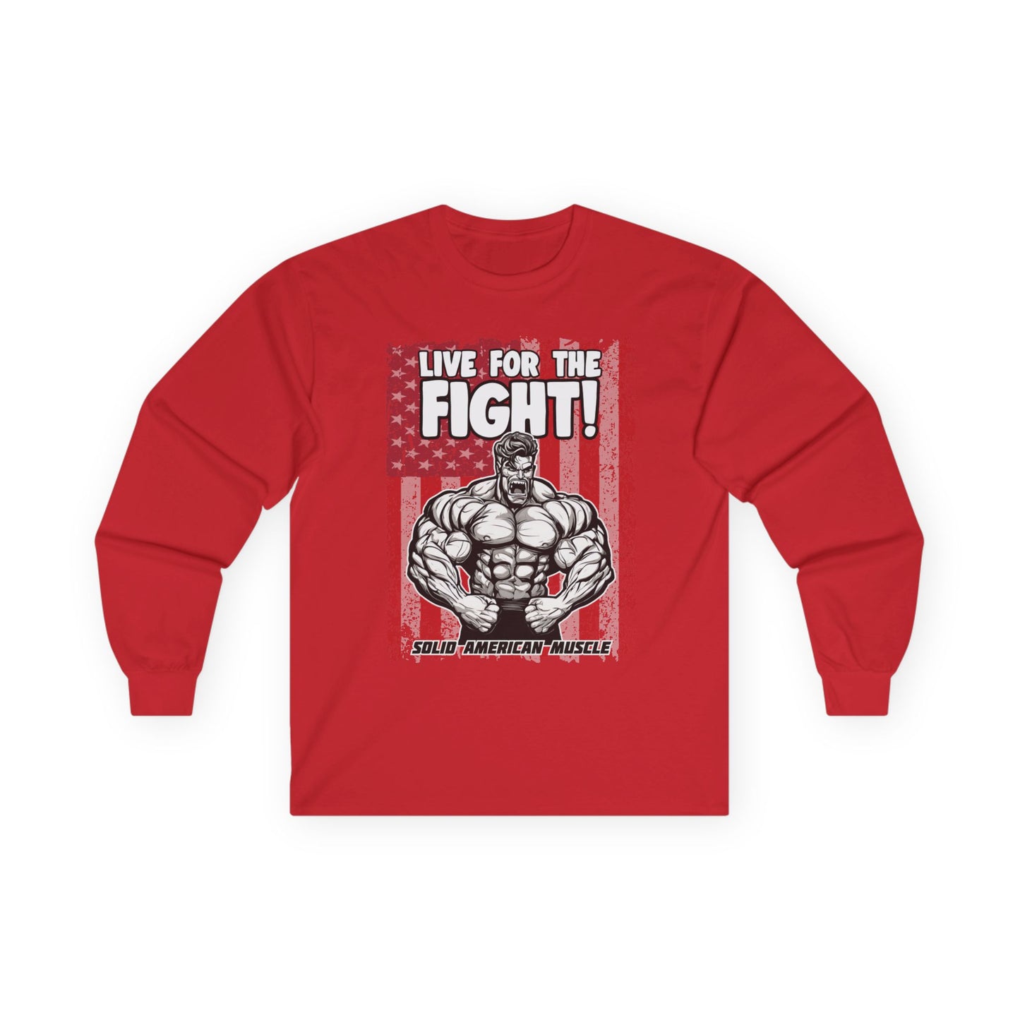 Solid American Muscle - Live For The Fight - USA Flag - Long Sleeve T-Shirt