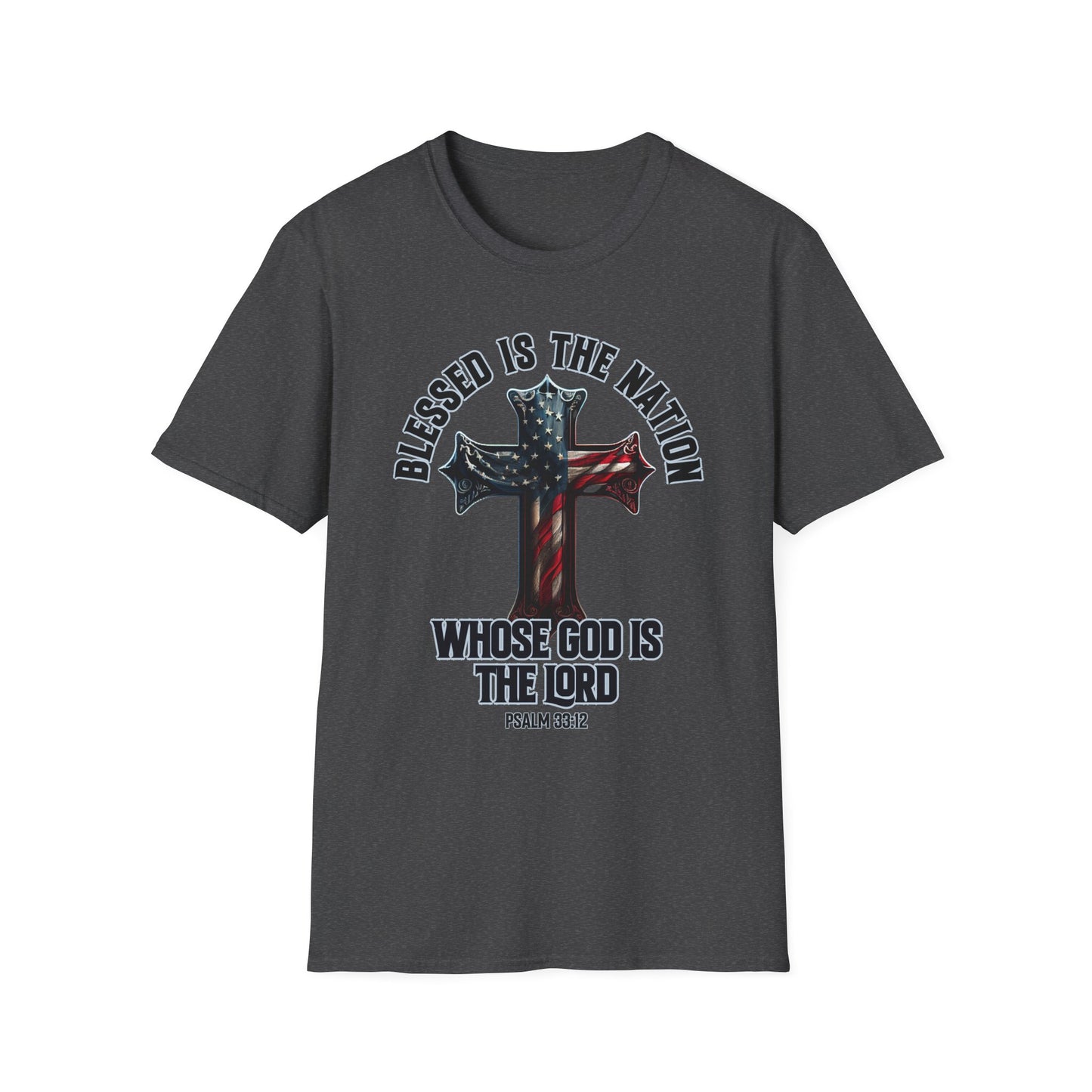 Patriot Collection - Blessed Is The Nation, Whose God Is The Lord (Psalm 33:12) - American Cross T-Shirt