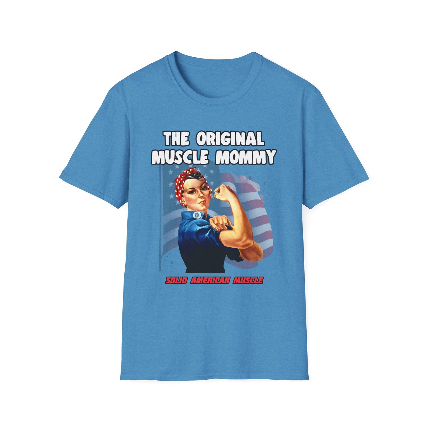 Solid American Muscle - The Original Muscle Mommy T-Shirt
