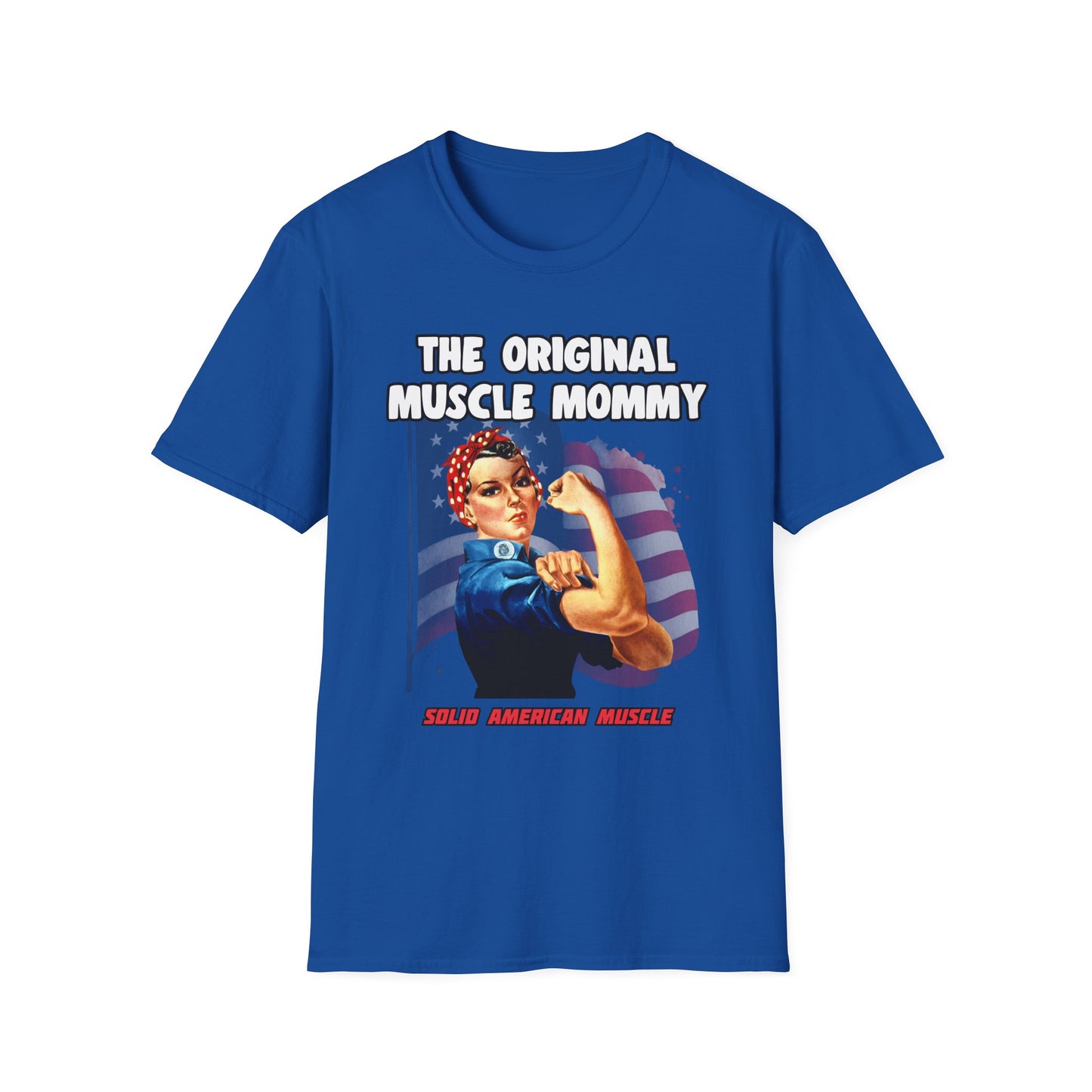Solid American Muscle - The Original Muscle Mommy T-Shirt