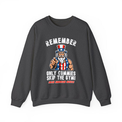 Solid American Muscle - Only Commies Skip the Gym! - Uncle Sam Sweatshirt