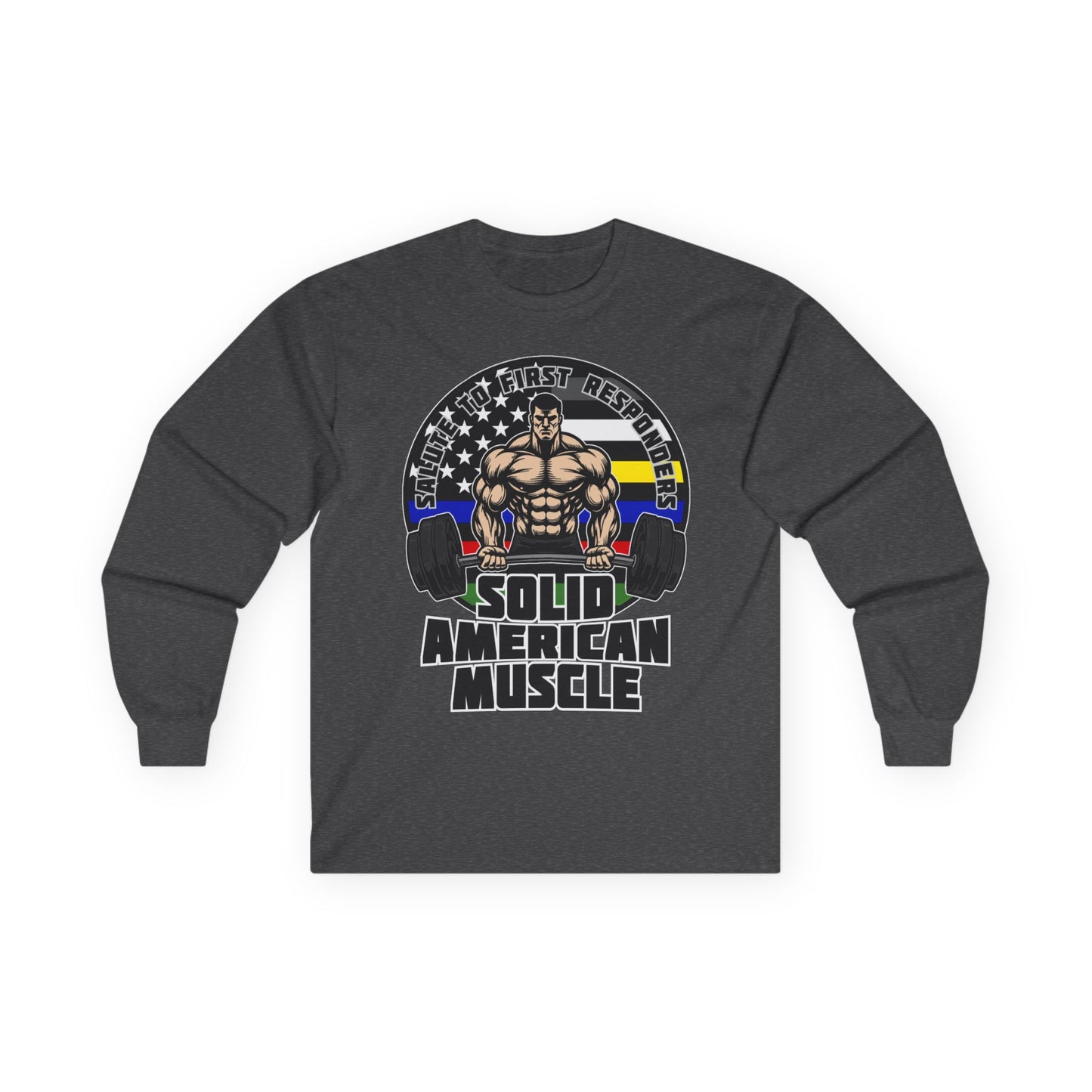 Solid American Muscle - Salute to First Responders - Logo Long Sleeve Tee
