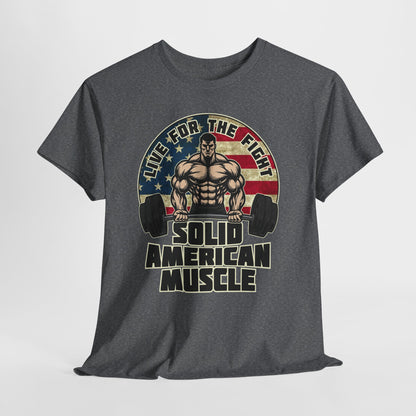 Solid American Muscle - Live for the Fight - Rustic Logo - Budget T-Shirt / Pump Cover